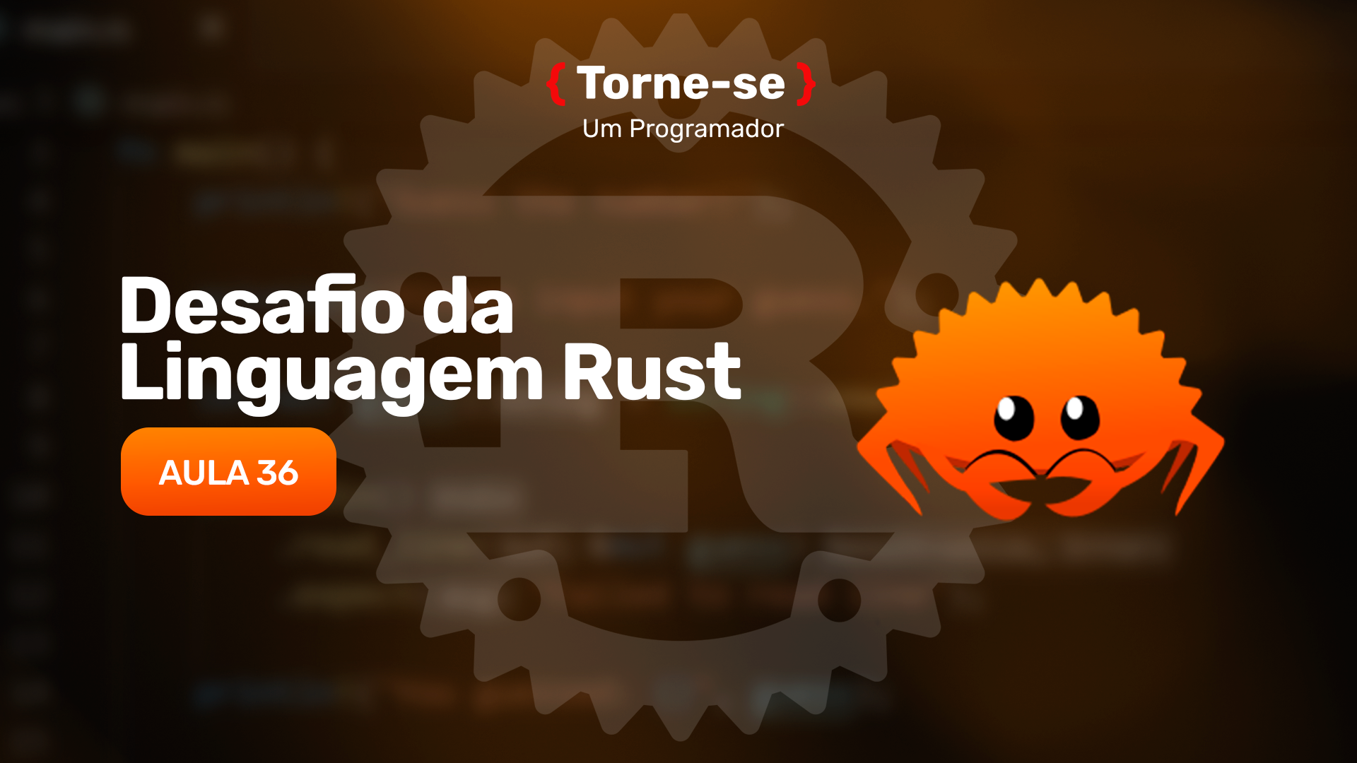 Programação Assíncrona Parte 2 e Introdução a programação Web com Rust