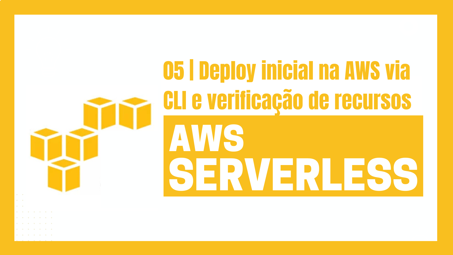 Deploy na aws da versão inicial via aws cli e verificando recursos criados