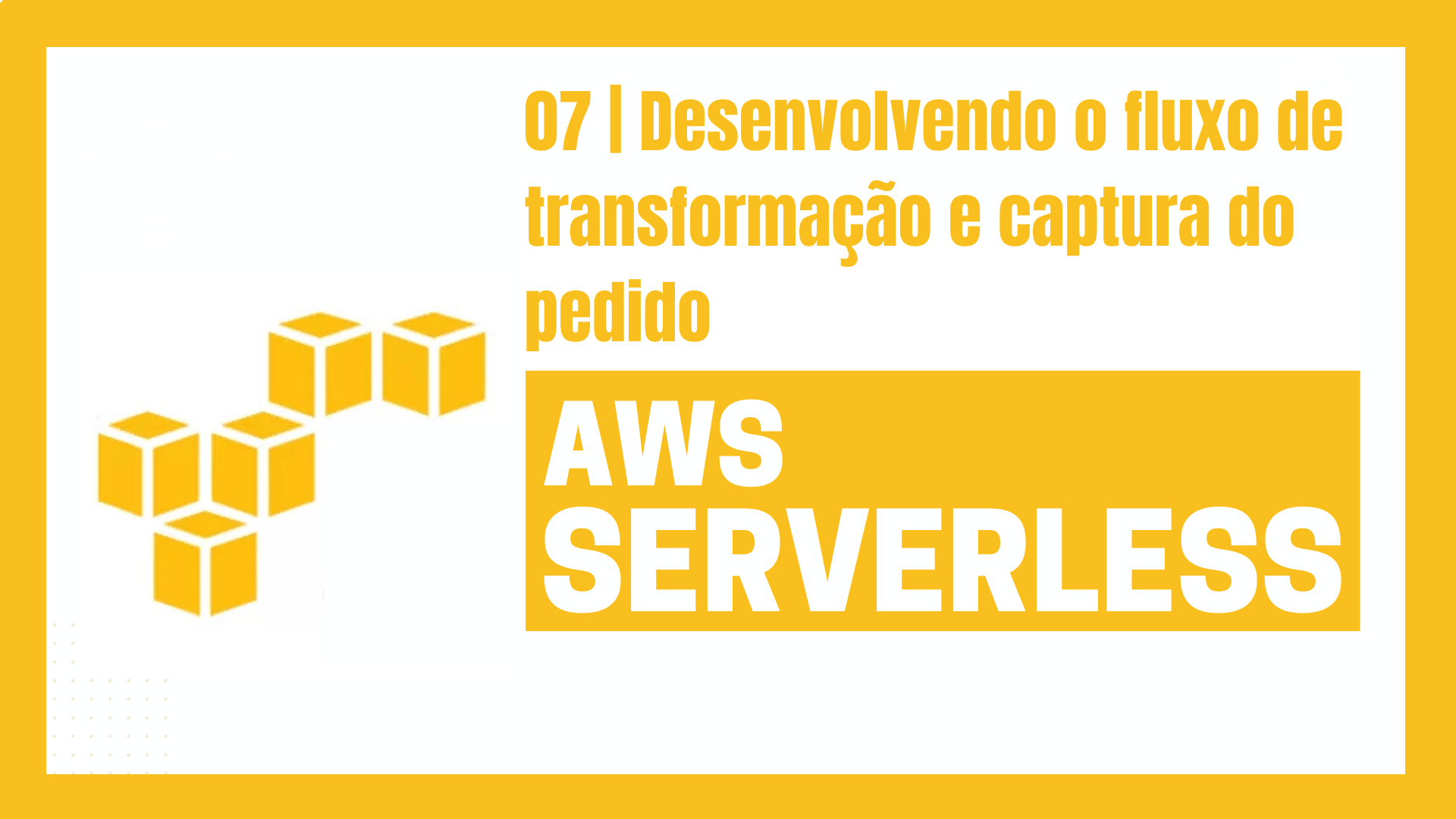 Desenvolvendo o fluxo de transformação e captura do pedido